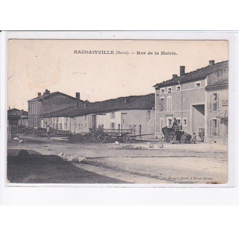 HAUDAINVILLE: rue de la mairie - très bon état