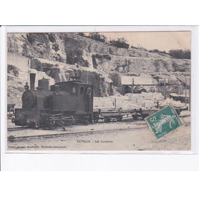 EUVILLE: les carrières, train, chemin de fer - très bon état