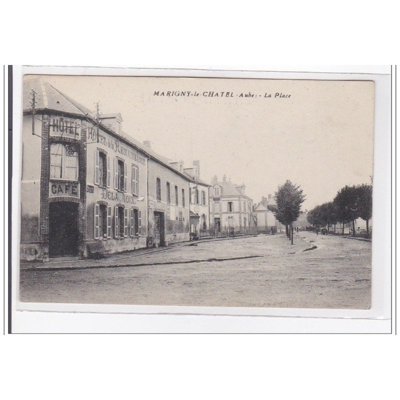 MARIGNY-le-CHATEL : la place - tres bon etat