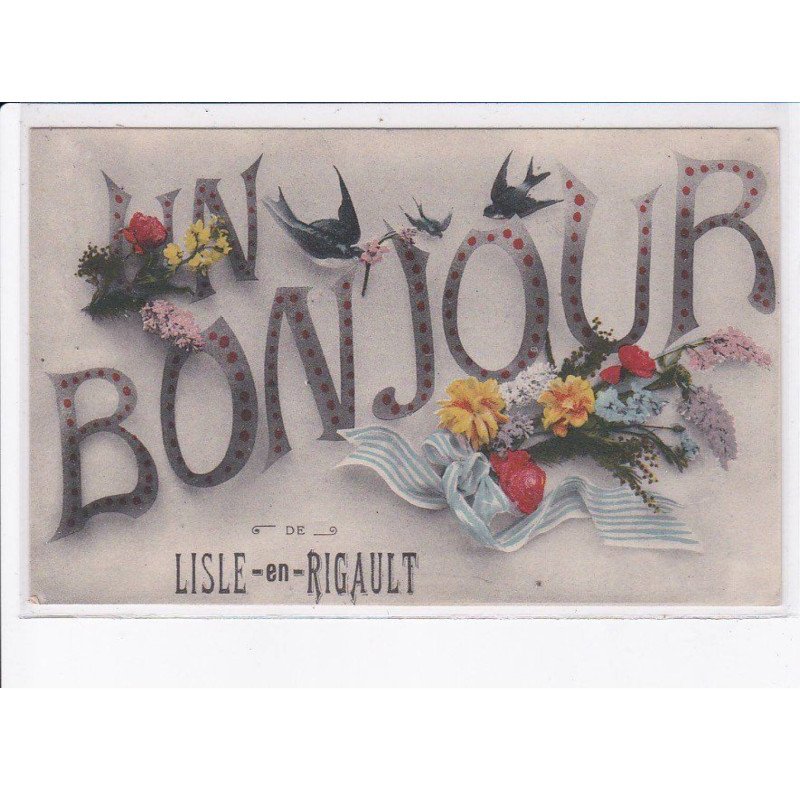 LISLE-en-RIGAULT: un bonjour - très bon état