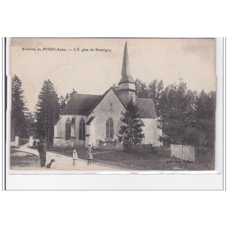 PINEY : l'eglise de brantigny - tres bon etat