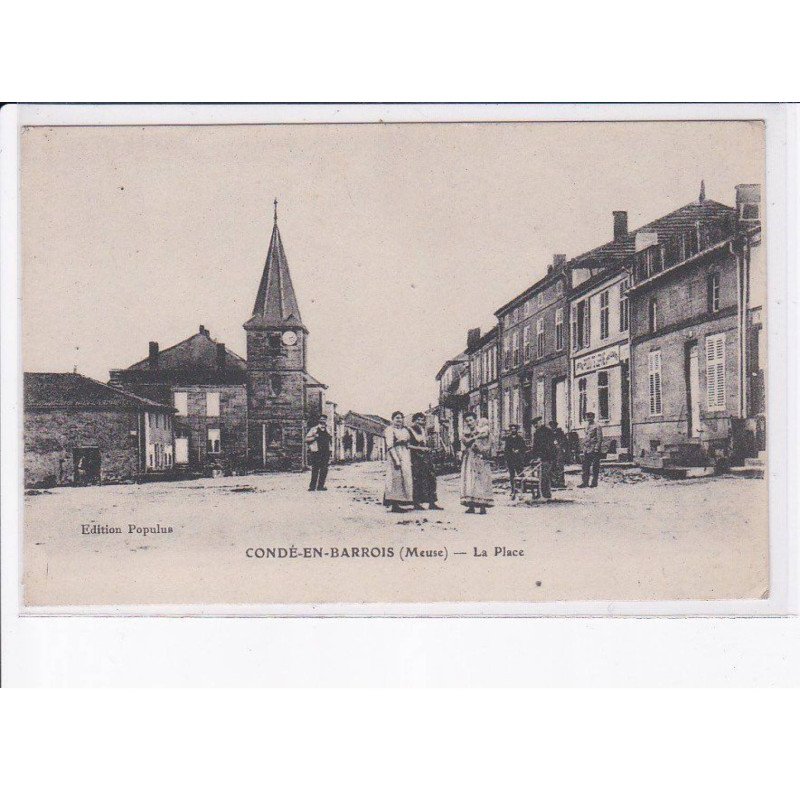 CONDE-en-BARROIS: la place - très bon état