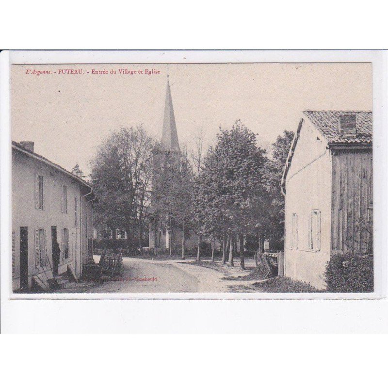 FUTEAU: entrée du village et église - très bon état