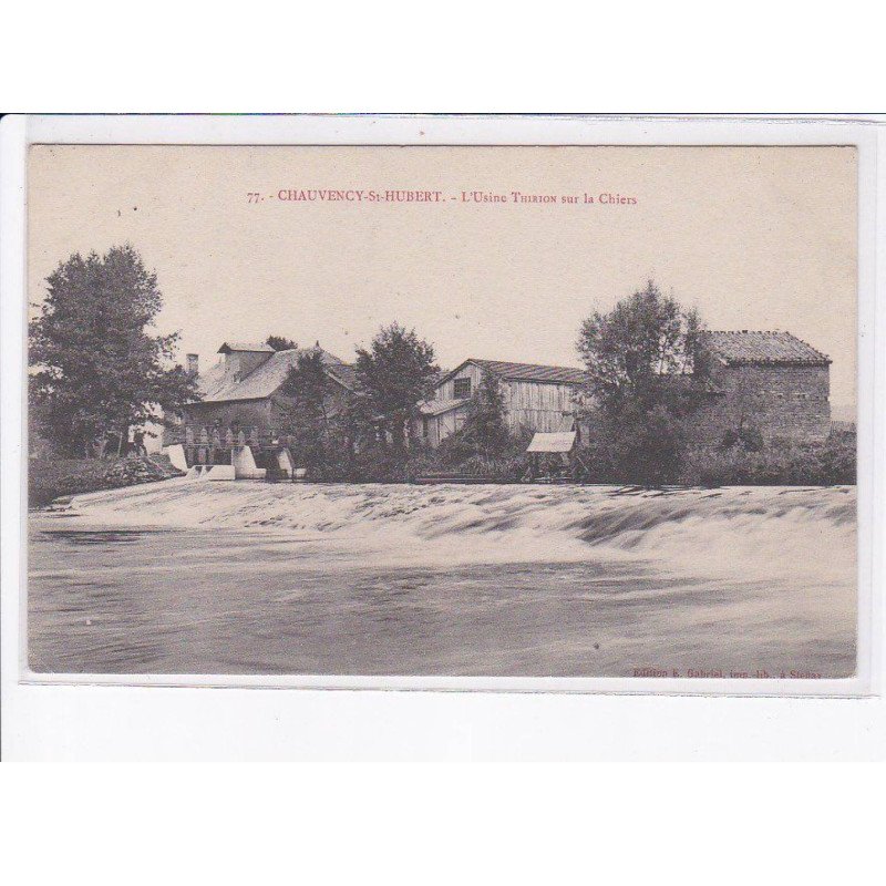 CHAUVENCY-SAINT-HUBERT: l'usine thirion sur le chiens - très bon état