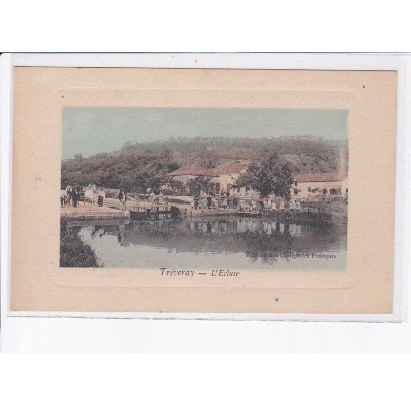 TREVERAY: l'écluse - très bon état