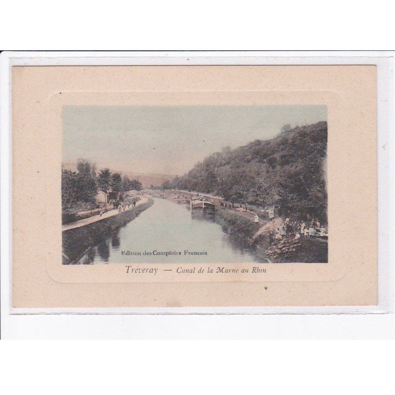 TREVERAY: canal de la marne au rhin - très bon état