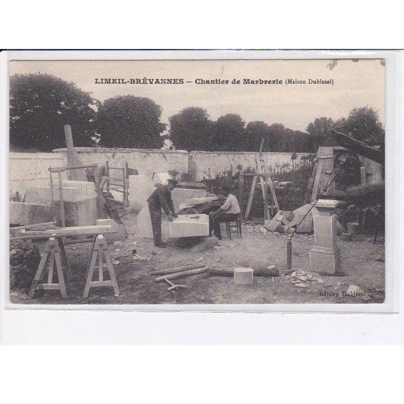 LIMEIL-BREVANNES: chantier de marbrerie maison dublesel - très bon état