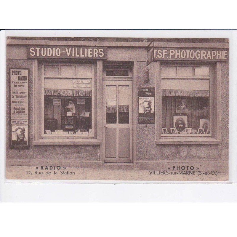VILLIERS-sur-MARNE: studio-villiers, T.S.F. photographie, "radio" 12 rue de la station - très bon état