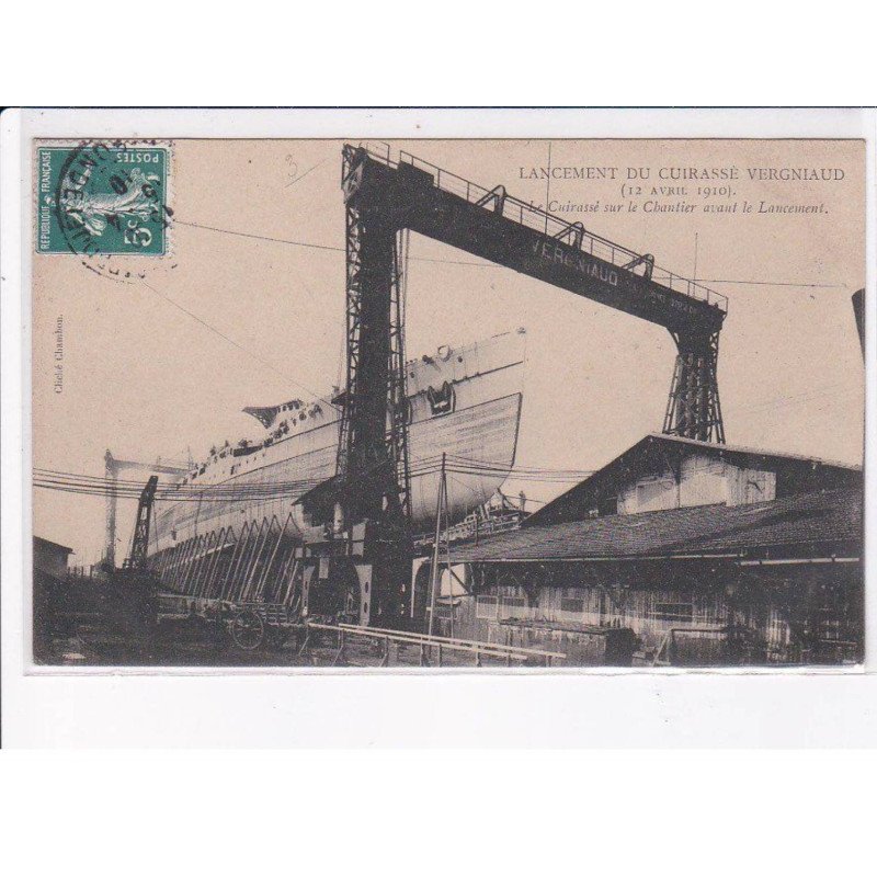 BORDEAUX: lancement du cuirassé vergniaud 1910 le cuirassé sur le chantier avant le lancement - très bon état