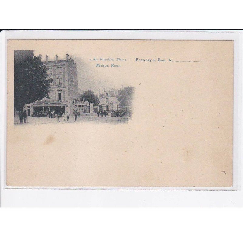 FONTENAY-sous-BOIS: "au pavillon bleu" maison ribes - très bon état