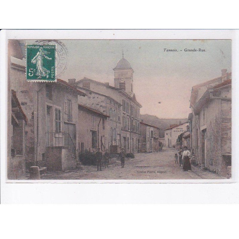 TANNOIS: grande-rue - très bon état