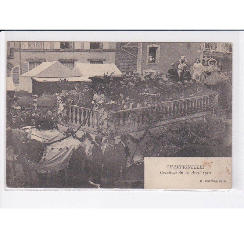 CHAMPIGNELLES: cavalcade du 10 avril 1910 - très bon état