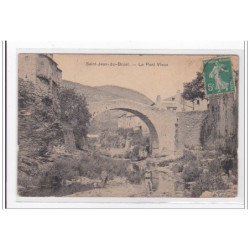 St-JEAN-du-BRUEL : le pont vieux - tres bon etat