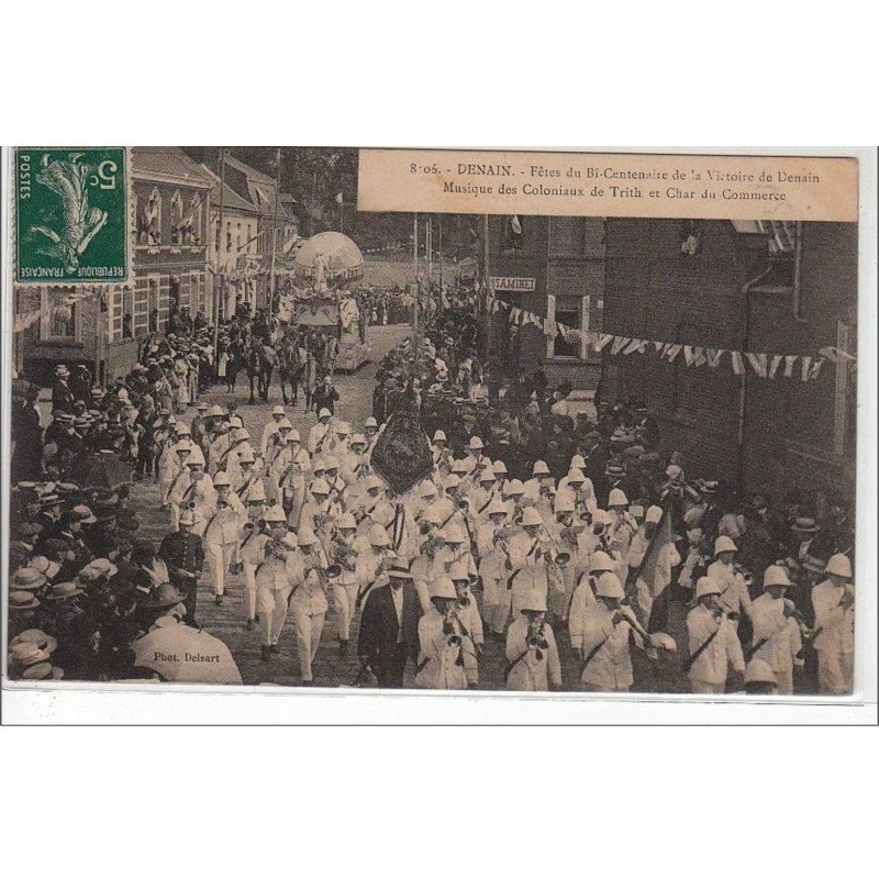 DENAIN : fêtes du Bi-Centenaire de la Victoire de Denain - musique des coloniaux de thiant - très bon état