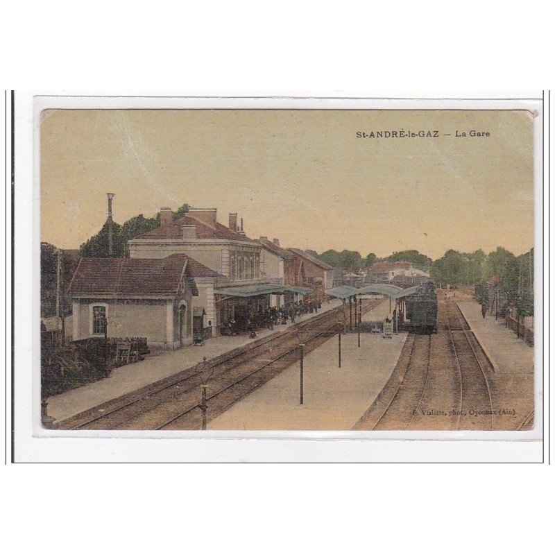St-ANDRE-le-GAZ : la gare - etat