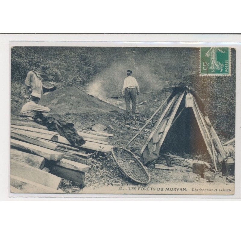 Les Forêts du Morvan - Charbonnier et sa hutte - très bon état