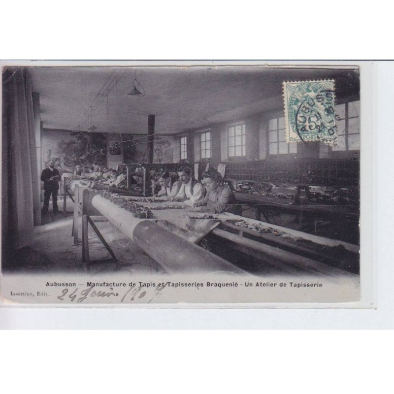 AUBUSSON: manufacture de tapis et tapisseries braquenié, un atelier de tapisserie - très bon état