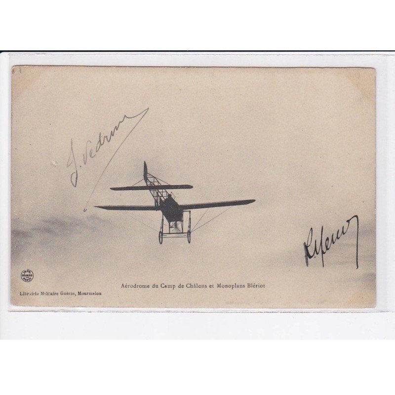 AVIATION: AUTOGRAPHE: aérodrome du camp de châlons et monoplan blériot, Védrines - très bon état