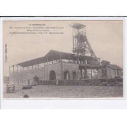 LE CHATELLIER SAINT-CLAIR: mines de fer de halouze, société des aciéries de france, puits n°2 - très bon état