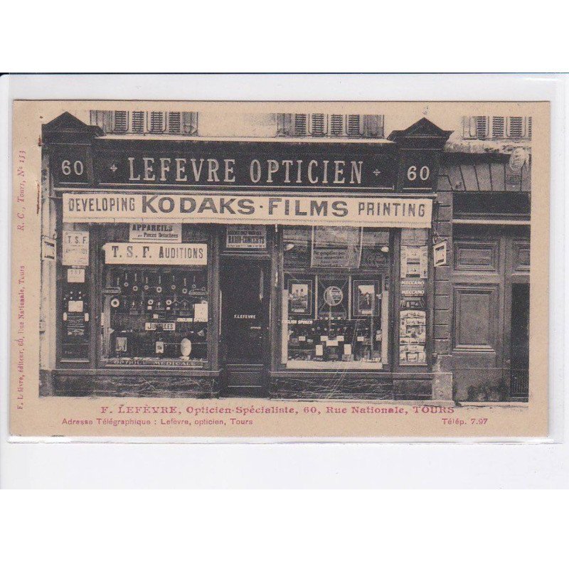 TOURS: lefevre opticien, kodaks films, opticien-spécialiste, autographe - état