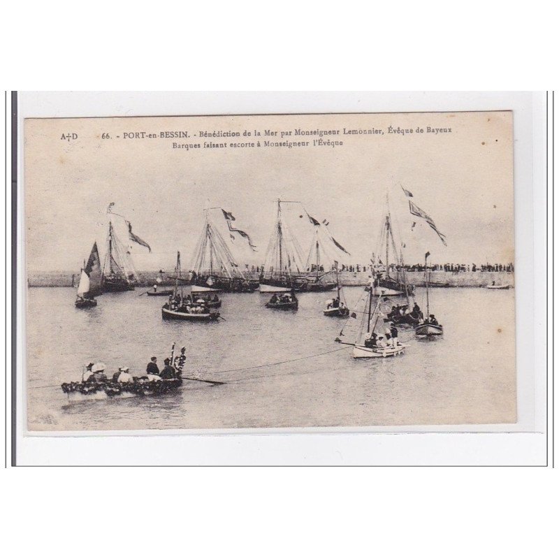 PORT-en-BASSIN : benediction de la mer par monseigneur lemonnier - tres bon etat