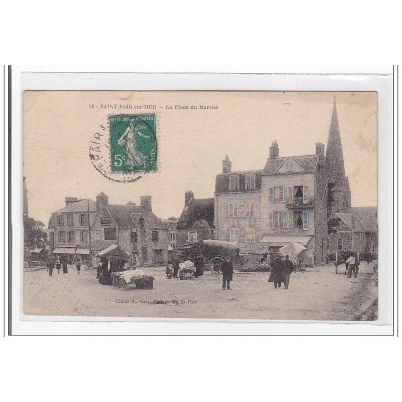 SAINT-PAIR-sur-MER : la place du marché - tres bon etat