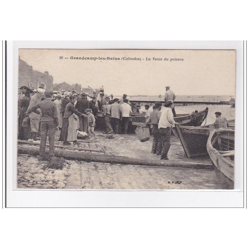 GRANDCAMP-les-BAINS : la vente du poisson - tres bon etat