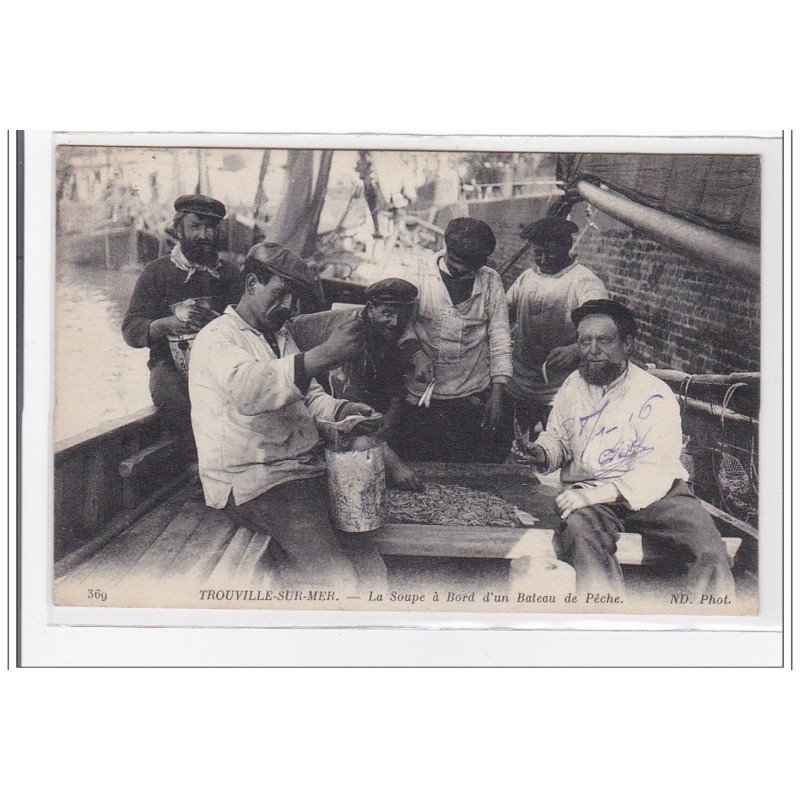 TROUVILLE-sur-MER : la soupe a bord d'un bateau de peche - tres bon etat