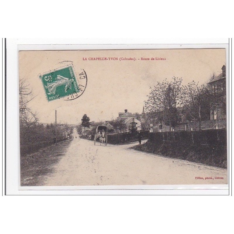 LA CHAPELLE-YVON : route de lisieux - tres bon etat