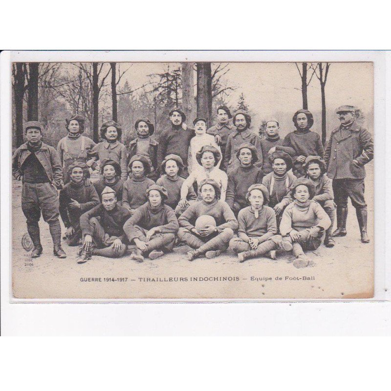 RUGBY: militaire, tirailleurs indochinois, équipe de football guerre 1914-1917 - très bon état