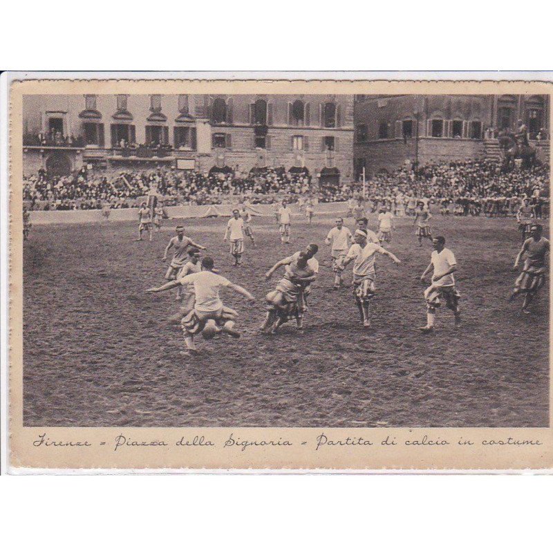 RUGBY: firenze, piazza della dignoria partita di calcio in costulme - très bon état