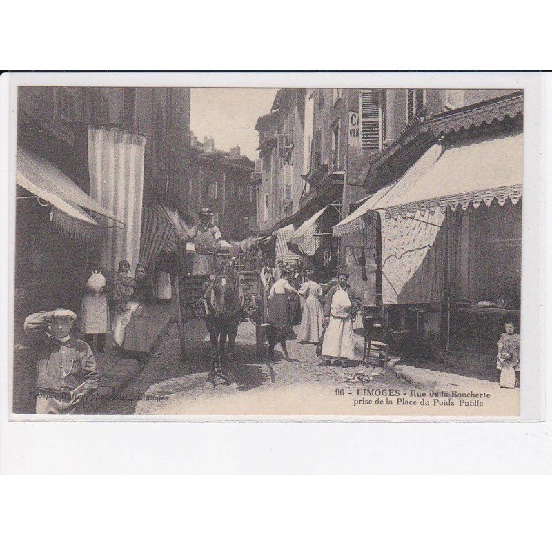 LIMOGES: rue de la boucherie prise de la place du poids public - très bon état