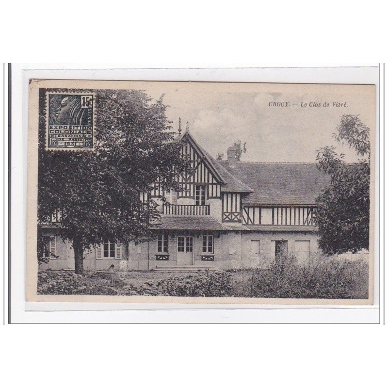 CROCY : le clos de vitré - tres bon etat