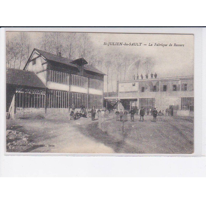SAINT-JULIEN-du-SAULT: la fabrique de rasoirs - très bon état