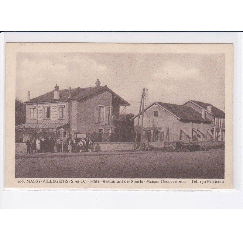 MASSY-VILLEGENIS: hôtel restaurant des sports, maison decottignies - très bon état