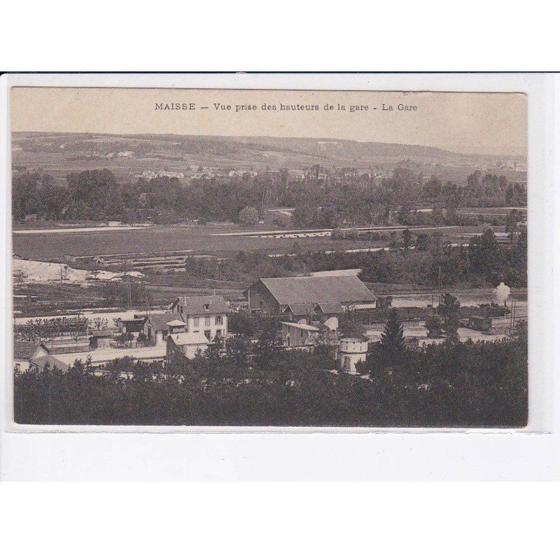 MAISSE: vue prise des hauteurs de la gare, la gare - très bon état