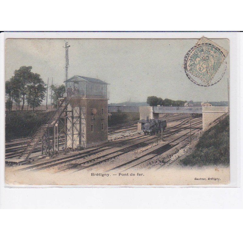 BRETIGNY: pont de fer - état