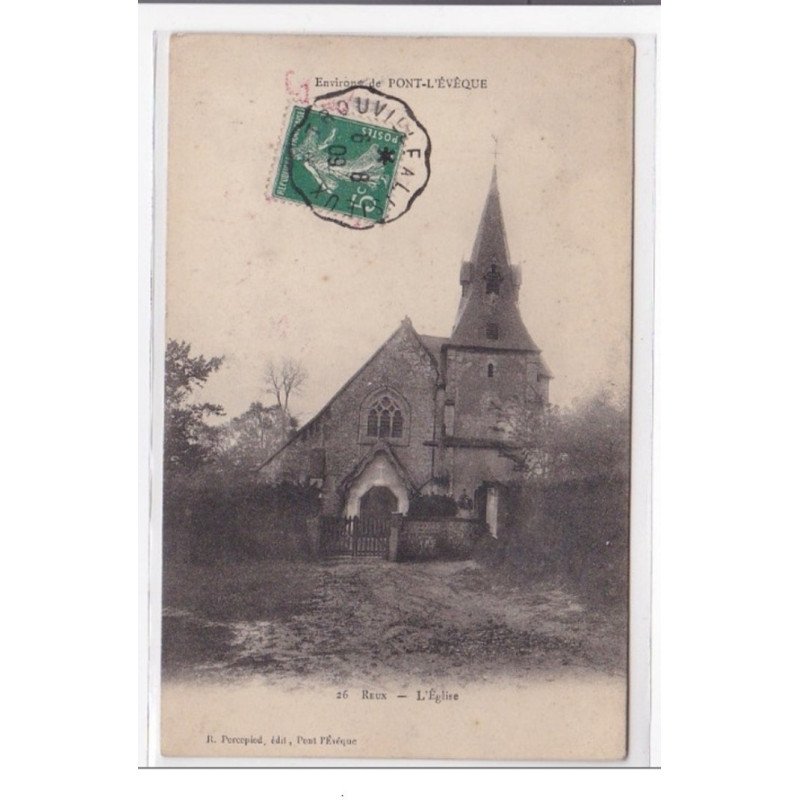 REUX : l'eglise - tres bon etat