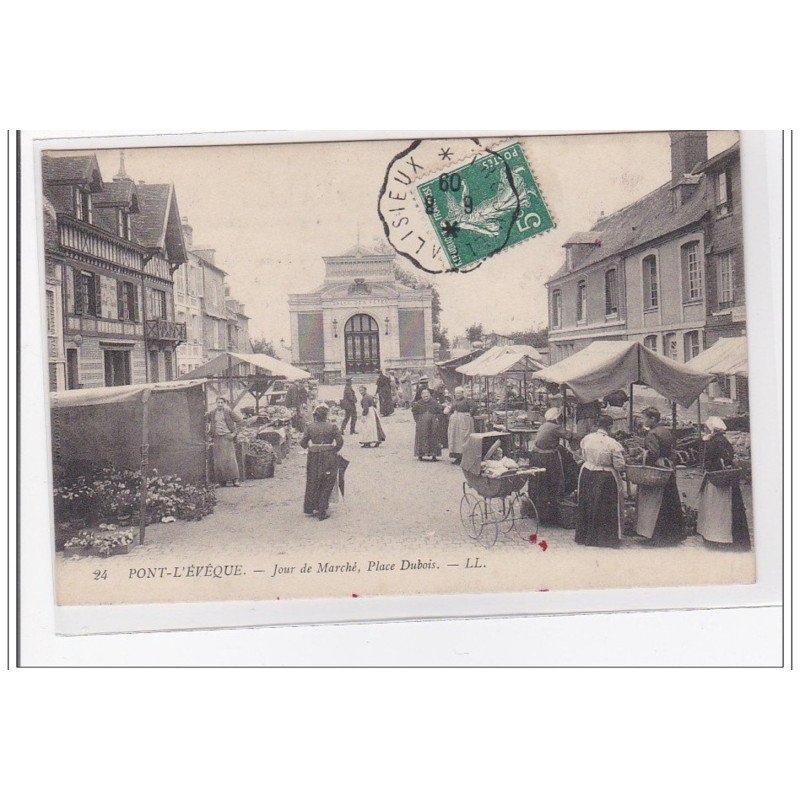PONT-L'EVEQUE : jour du marché, place dubois - tres bon etat