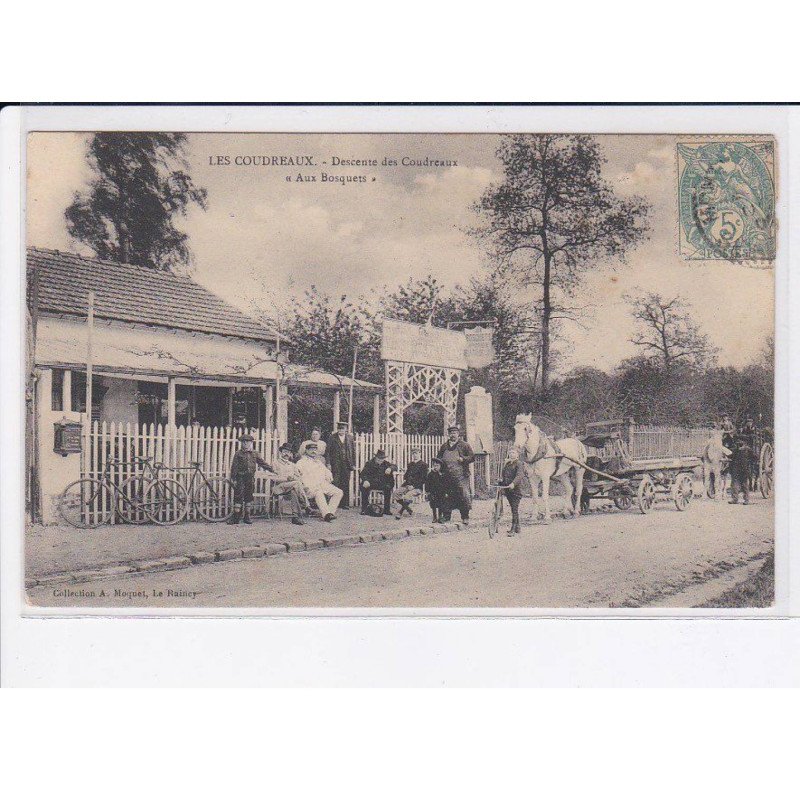 LES COUDREAUX: descente des coudreaux "aux bosquets" - très bon état