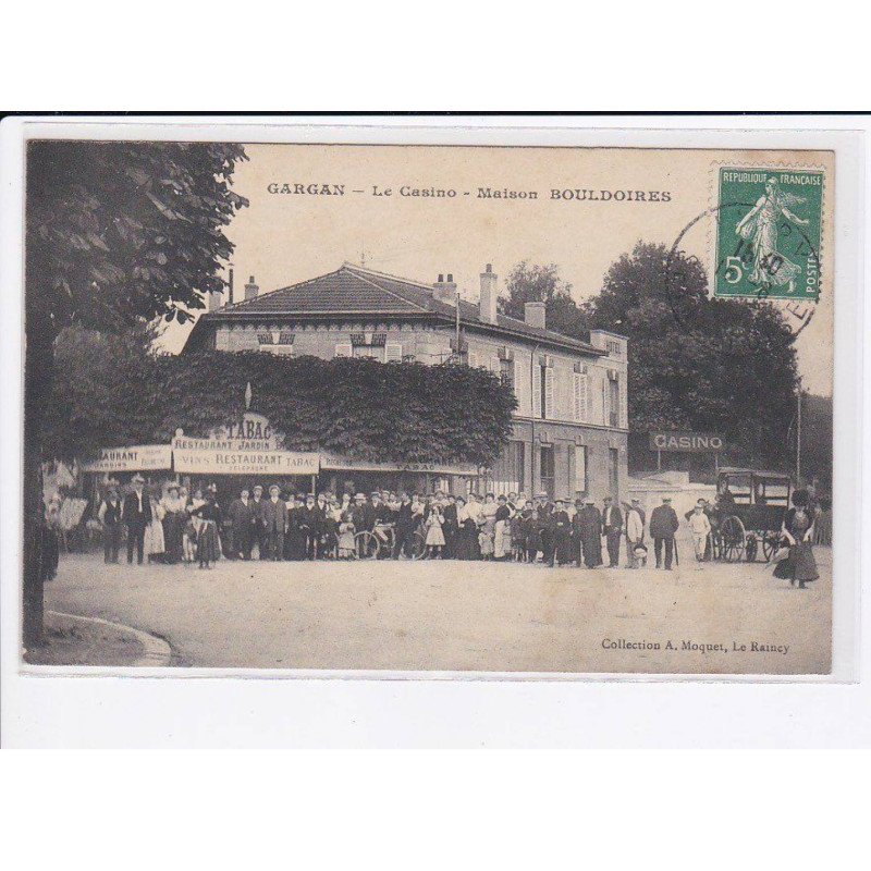 GARGAN: le casino, maison bouldoires - très bon état