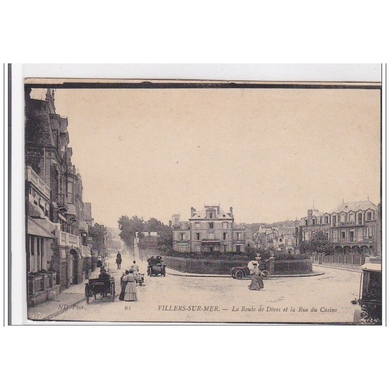VILLERS-sur-MER : la route de vies et la rue du casino - tres bon etat
