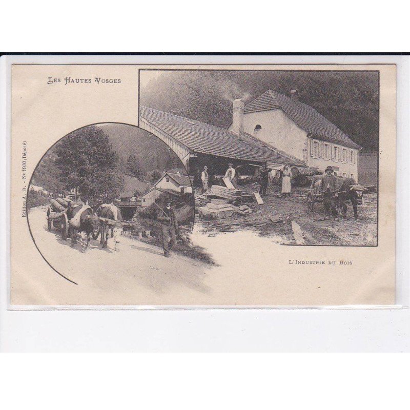 VOSGES: l'industrie du bois - très bon état