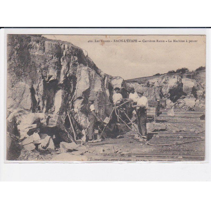 RAON-L'ETAPE: carrières ramu, la machine à percer - très bon état