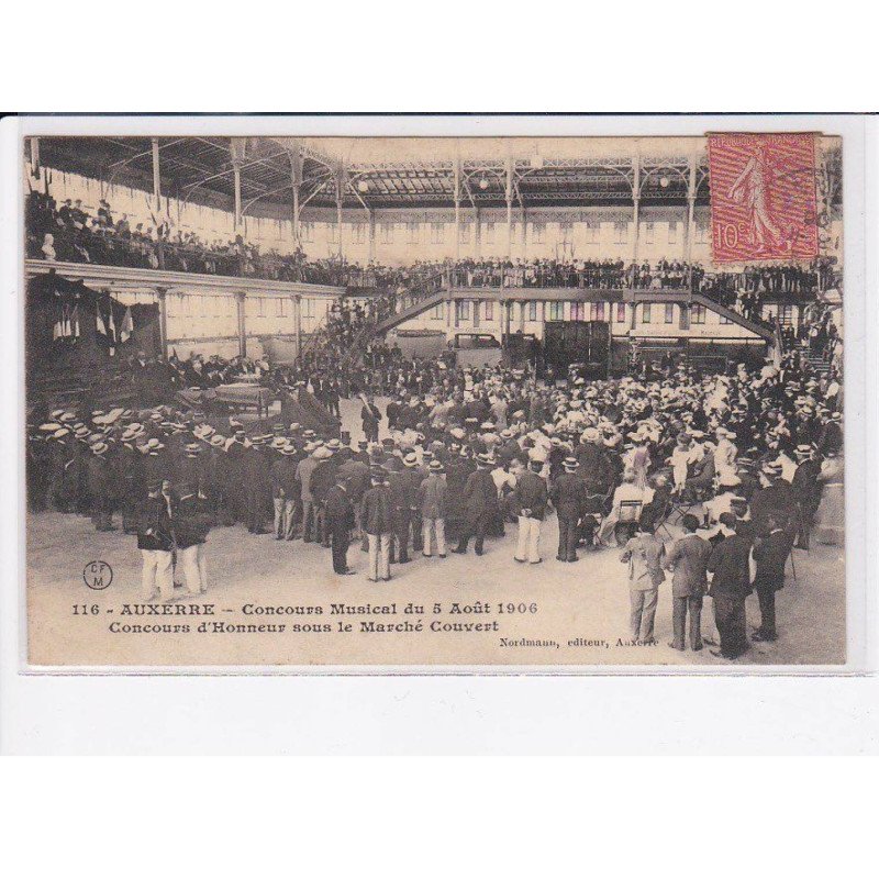 AUXERRE: concours musical du 5 août 1906, concours d'honneur sous le marché couvert - très bon état