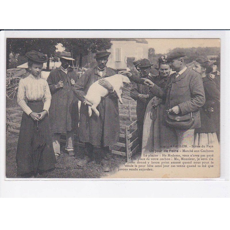 AVALLON: un jour de foire, marché de cochon - très bon état