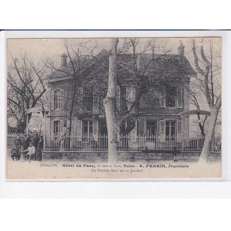 AVALLON: hôtel du parc en face la gare, tabac, le prunier fleuri au 15 janvier - très bon état