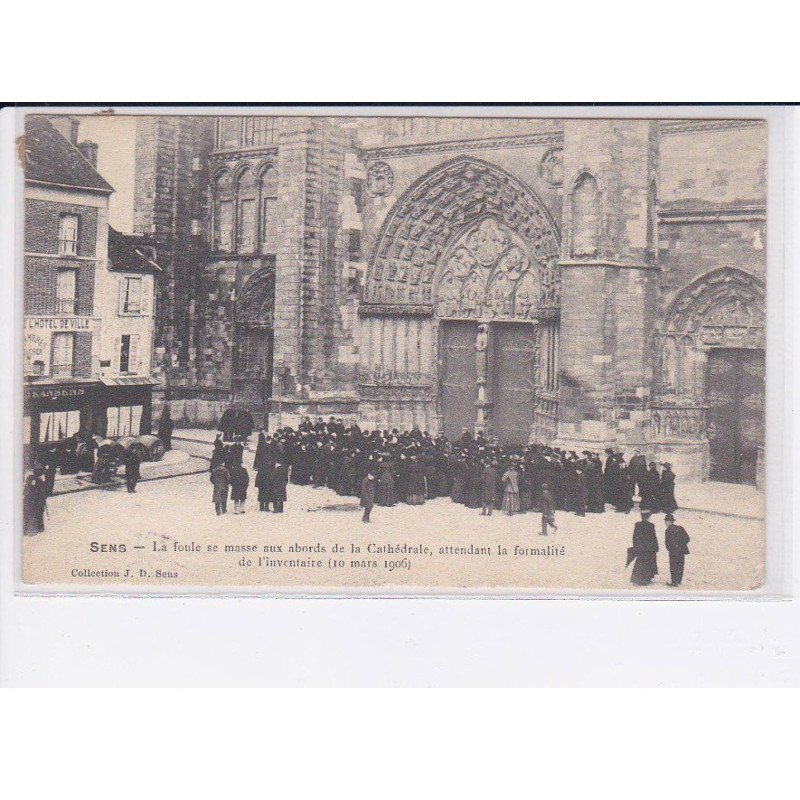 SENS: la foule se masse aux abords de la cathédrale, inventaire 1906 - très bon état