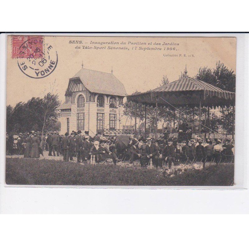 SENS: inauguration du pavillon et des jardins du vélo-sport sénonais 17 septembre 1906 - état