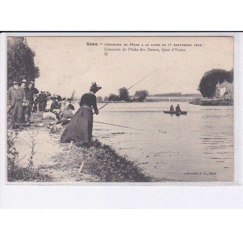 SENS: concours de pêche à la ligne du 17 septembre 1905 pour dames, quai d'yonne - très bon état